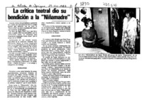 La Crítica teatral dio su bendición a la "Niñamadre".