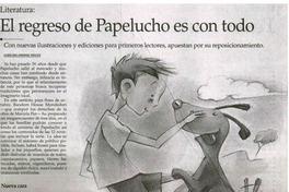 El regreso de Papelucho es con todo
