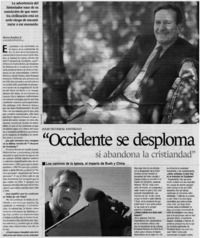 "Occidente se desploma si abandona la cristiandad" : [entrevistas]