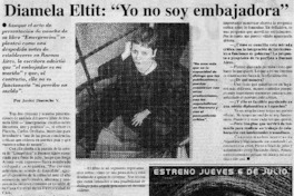 Diamela Eltit: "Yo no soy embajadora" : [entrevistas]