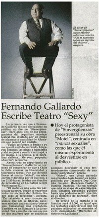 Fernando Gallardo escribe teatro "Sexy"