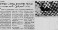 Sergio Gómez presenta nuevas aventuras de Quique Hache : [entrevistas]