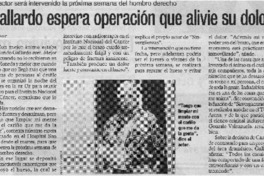 Gallardo espera operación que alivie su dolor