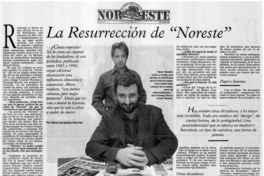 La resurrección de "Noreste": [entrevistas]