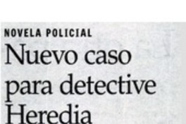 Nuevo caso para detective Heredia
