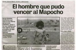 El hombre que pudo vencer al Mapocho