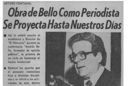 Obra de Bello como periodista se proyecta hasta nuestros días.
