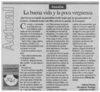 La buena vida y la poca vergüenza