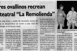 Actores ovallinos recrean obra teatral "La Remolienda"