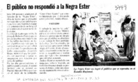 El Público no respondió a la Negra Ester