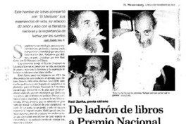 De ladrón de libros a Premio Nacional : [entrevistas]