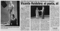 Vicente Huidobro: el poeta, el hombre y el mito