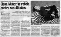 Elena Muñoz se rebela contra sus 40 años