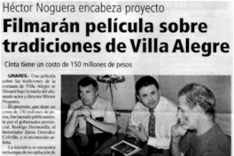 Filmarán película sobre tradiciones de Villa Alegre.