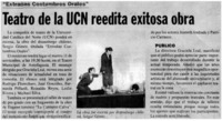 Teatro de la UCN reedita exitosa obra.