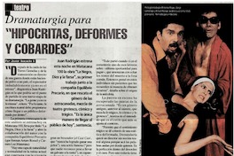 Hipócritas, deformes y cobardes"