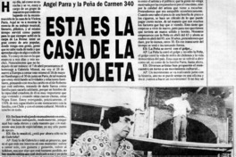 Esta es la casa de la Violeta : [entrevistas]