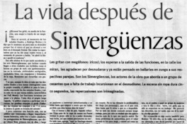 La vida después de Sinvergüenzas : [entrevistas]