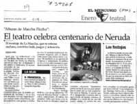 El teatro celebra centenario de Neruda