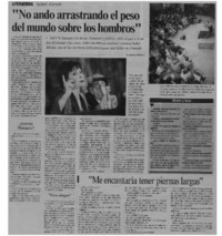 No ando arrastrando el peso del mundo en mis hombros