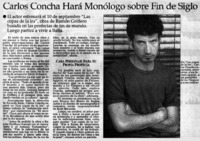 Carlos Concha hará monólogo sobre fin de siglo.