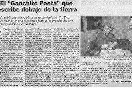 El "Ganchito Poeta" que escribe debajo de la tierra