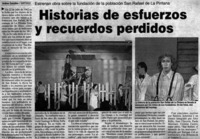 Historias de esfuerzos y recuerdos perdidos