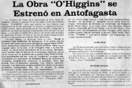 La obra "O'Higgins" se estrenó en Antofagasta.