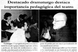 Destacado dramaturgo destaca importancia pedagógica del teatro.