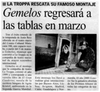 Gemelos regresará a las tablas en marzo.