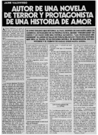 Autor de una novela de terror y protagonista de una historia de amor : [entrevistas]