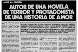 Autor de una novela de terror y protagonista de una historia de amor : [entrevistas]