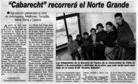 Cabarecht" recorrerá el Norte Grande.