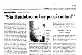 "Sin Huidobro no hay poesía actual" : [entrevistas]