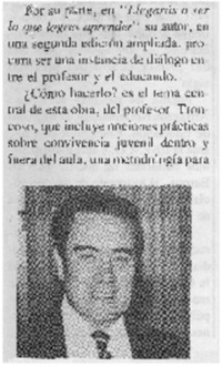 Llegarás a ser lo que logres aprender