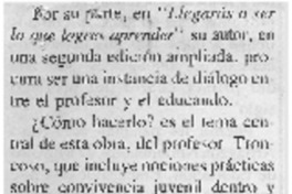 Llegarás a ser lo que logres aprender