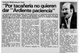 Por tacañería no quieren dar "Ardiente paciencia"