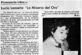 Lucía Lezaeta: "La miseria del oro"