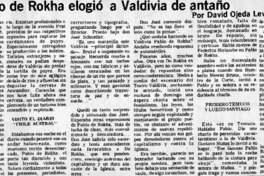 Pablo de Rokha elogió a Valdivia de antaño