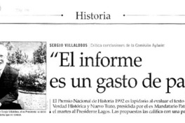 "El informe es un gasto de papel" : [entrevistas]