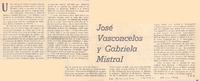 José Vasconcelos y Gabriela Mistral