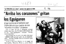"Arriba los corazones" gritan los Eguiguren.