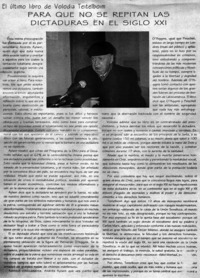 Para que no se repitan las dictaduras en el siglo XXI.