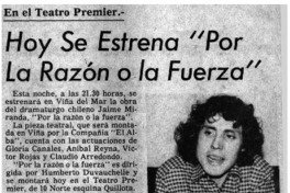 Hoy se estrena "Por la razón o la fuerza".