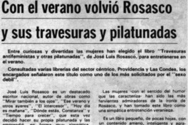 Con el verano volvió Rosasco y sus travesuras y pilatunadas.