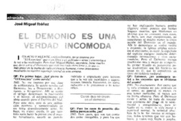 El demonio es una verdad incómoda : [entrevistas]