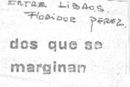 Dos que se marginan