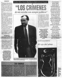 Los crímenes de mis novelas son siempre políticos".