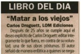 Matar a los viejos".