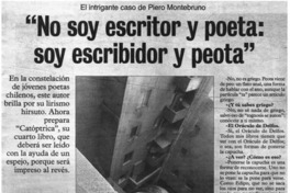 No soy escritor y poeta: soy escribidor y peota" : [entrevistas]
